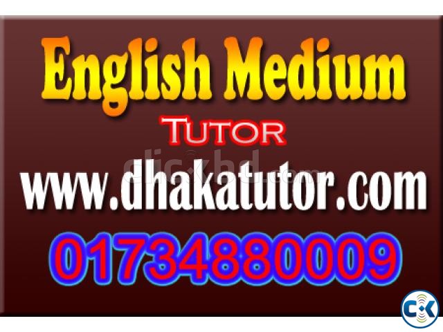 English medium home tutor in Eskaton 01734880009 large image 0