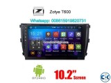 Zotye T600 Car audio radio update android GPS navigation cam