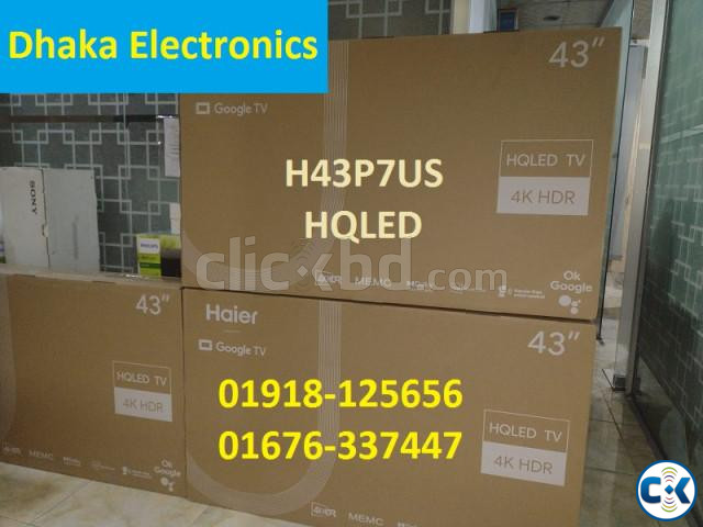 Haier H43P7UX 43 inch HQLED 4K GOOGLE TV PRICE BD Official large image 1