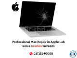 Professional Mac Repair in Apple Lab Solve Cracked Screens