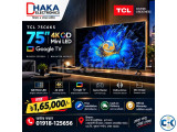 TCL 75 inch 75C6KS QD Mini LED Google TV Official