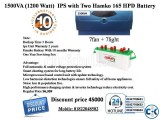 1500VA 1200 Watt IPS with Two Hamko 165 HPD Battery