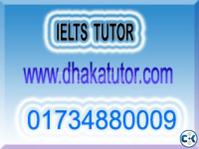 IELTS Tutor in Dhaka 01734880009 large image 0