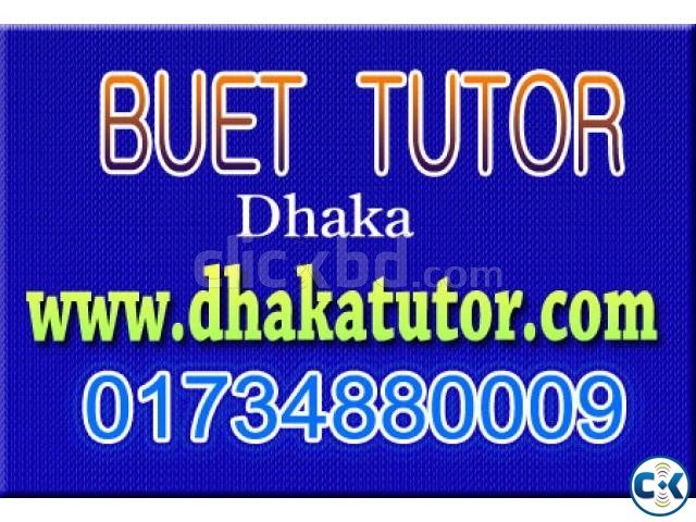 BUET home tutor in Dhaka 01734880009 large image 0
