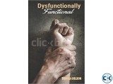 Dysfunctionally Functional