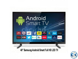 40 LED ANDRIOD SMART NEW VARSHION TV