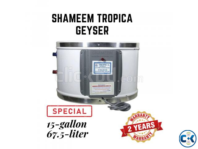 Shameem Tropica Geyser 15 Gallon 67.5 Liter Special Quality large image 0