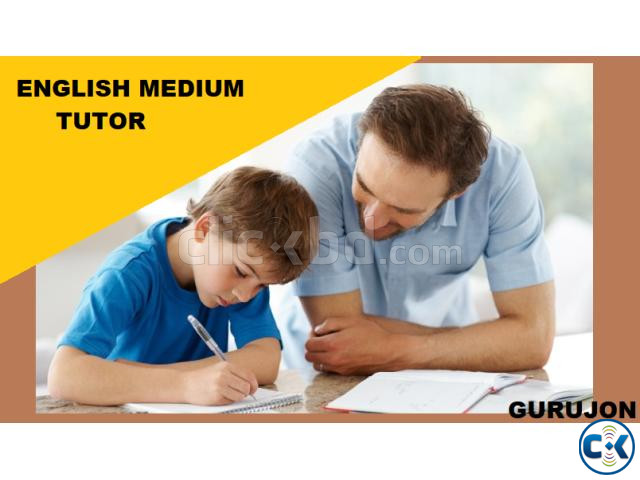 ENGLISH MEDIUM EXPERT TUTOR AVAILABLE large image 1