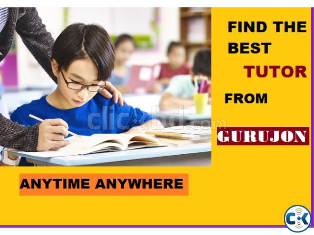 SEARCHING EXPERT TUTOR FIND YOUR DESIRED TUTOR FROM GURUJO large image 2