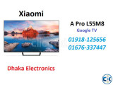 Xiaomi A Pro 55 inch L55M8 4K ANDROID Google TV OFFICIAL