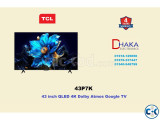 TCL 43 inch 43P7K QLED 4K Smart Google TV Official